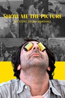 Show Me The Picture: The Story of Jim Marshall movie poster
