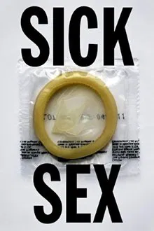 Sick Sex movie poster
