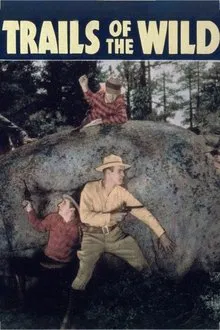 Trails of the Wild movie poster