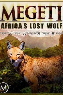 Poster do filme Megeti - Africa's Lost Wolf