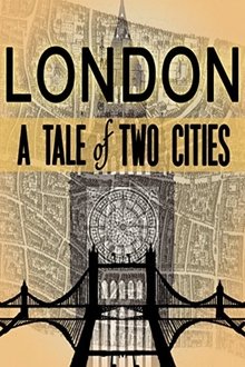 London: A Tale of Two Cities movie poster
