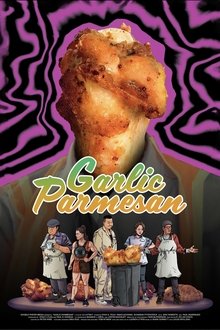Poster do filme Garlic Parmesan
