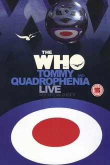 The Who | Tommy and Quadrophenia Live movie poster