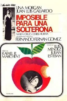 Imposible para una solterona movie poster