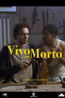 Vivo ou Morto movie poster