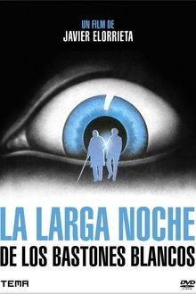La larga noche de los bastones blancos movie poster