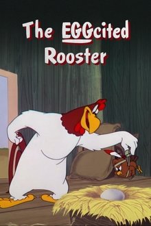 The EGGcited Rooster movie poster