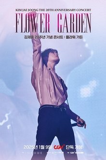 Kim Jae Joong The 20th Anniversary Concert: Flower Garden movie poster
