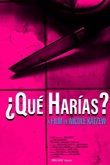 What Would You Do? movie poster