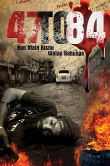 47 to 84: Hun Main Kisnu Watan Kahunga movie poster