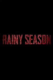 Rainy Season movie poster