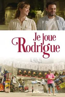 Je joue Rodrigue movie poster