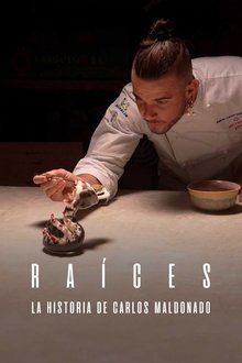 Raíces, la historia de Carlos Maldonado tv show poster