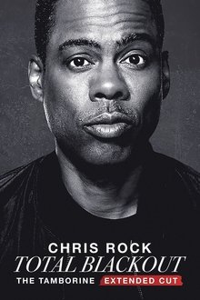 Chris Rock Total Blackout: The Tamborine Extended Cut movie poster