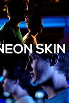 Neon Skin movie poster