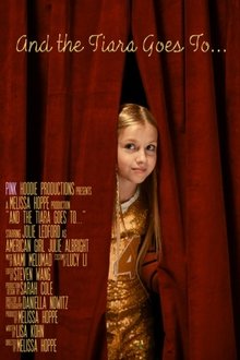 And the Tiara Goes to... movie poster