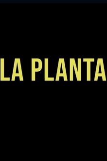 La Planta movie poster