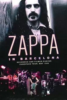 Frank Zappa: Live in Barcelona movie poster
