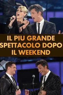 Il più grande spettacolo dopo il weekend tv show poster