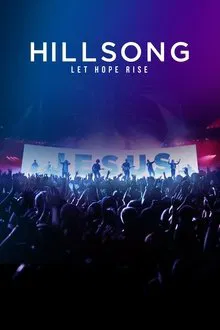 Hillsong: Let Hope Rise movie poster