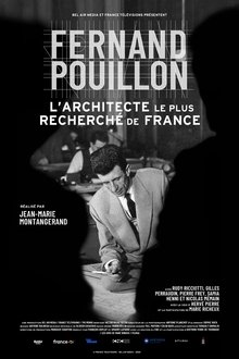 Fernand Pouillon, l'architecte le plus recherché de France movie poster