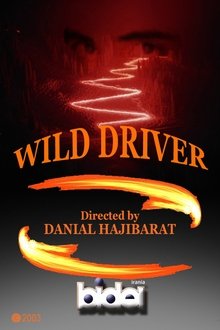 Wild Driver movie poster