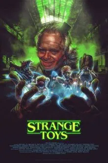 Strange Toys movie poster