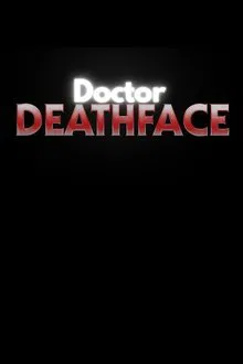 Doctor Deathface movie poster