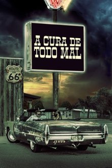 Poster do filme A Cura de Todo Mal