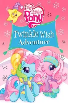 My Little Pony: Twinkle Wish Adventure movie poster