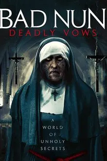 Bad Nun: Deadly Vows movie poster