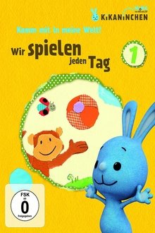 Kikaninchen - Wir spielen jeden Tag movie poster