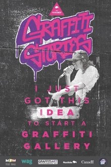 Poster do filme Graffiti Stories: From Dark Alleys to Bright Futures