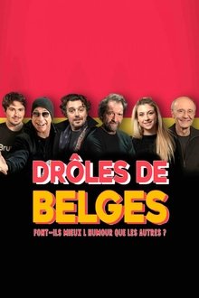 Drôles de Belges : font-ils mieux l'humour que les autres movie poster