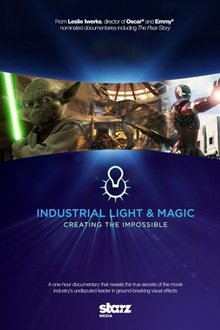 Industrial Light & Magic: Creating the Impossible movie poster