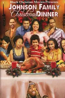 Johnson Family Christmas Dinner movie poster