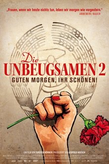 Die Unbeugsamen 2 - Guten Morgen, ihr Schönen! movie poster