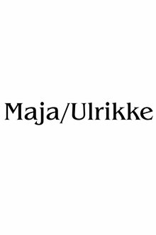 Maja/Ulrikke movie poster
