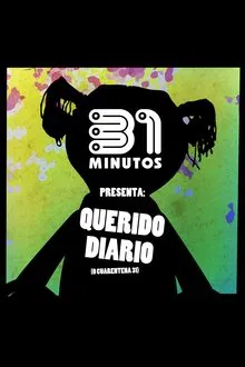 Poster do filme 31 Minutos: Querido Diario (o Cuarentena 31)