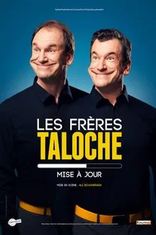 Les frères Taloche : Mise à jour movie poster