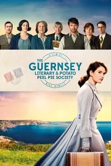 The Guernsey Literary & Potato Peel Pie Society movie poster