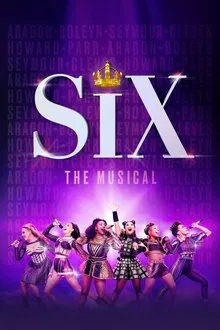 SIX: The Musical movie poster