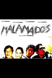 Malamados, en la soledad todo esta permitido movie poster