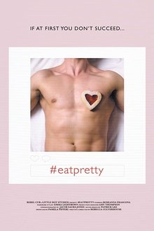 #EATPRETTY movie poster