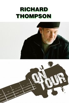 On Tour: Richard Thompson movie poster