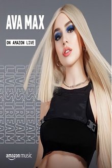 Poster do filme Ava Max - Amazon Live Music Live Series