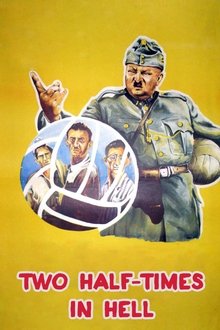Two Half-Times in Hell movie poster