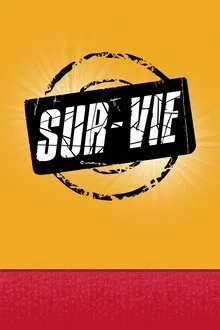 Sur-Vie tv show poster