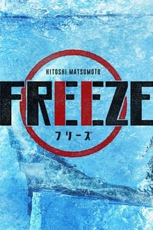 HITOSHI MATSUMOTO Presents FREEZE tv show poster