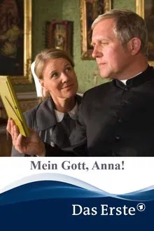 Mein Gott, Anna! movie poster